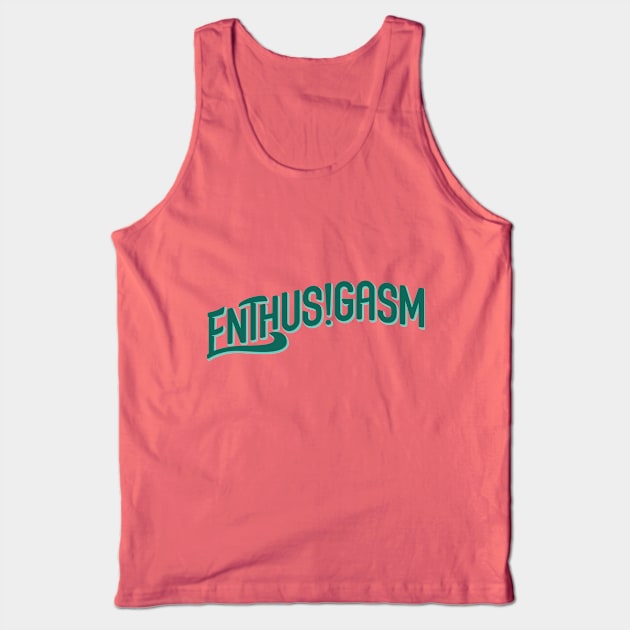 Enthusigasm Podcast Typographic Logo Tank Top by Rusty Quill